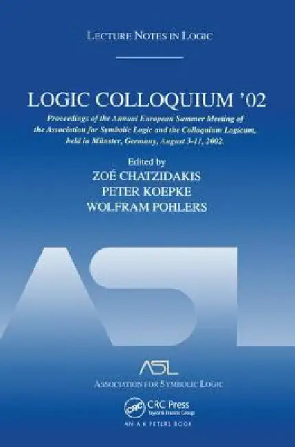 Buy Logic Colloquium '02 (English, Zoé Chatzidakis | Peter Koepke | Wolfram Pohlers) Online at Best Price - BookBajar