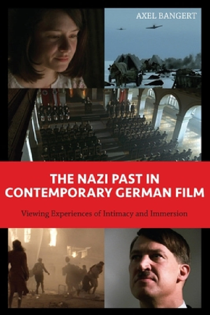Buy The Nazi Past in Contemporary German Film (English, Axel Bangert) Online at Best Price - BookBajar