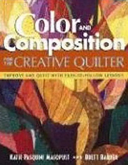 Buy Color and Composition for the Creative Q (English, Katie Pasquini Masopust) Online at Best Price - BookBajar