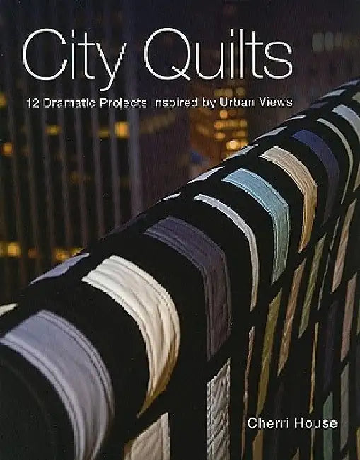 Buy City Quilts - Print-On-Demand Edition (English, Cherri House) Online at Best Price - BookBajar