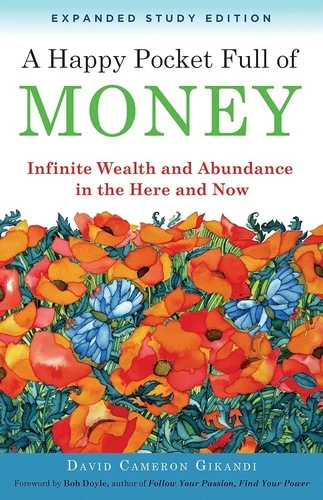Buy A Happy Pocket Full of Money, Expanded Study Edition (English, David Cameron Gikandi) Online at Best Price - BookBajar