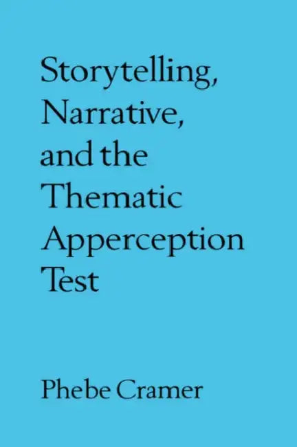 Buy Storytelling, Narrative, and the Thematic Apperception Test (English, Phebe Cramer) Online at Best Price - BookBajar