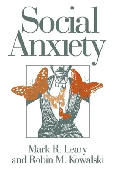 Buy Social Anxiety (English, Mark R. Leary | Robin Mark Kowalski) Online at Best Price - BookBajar