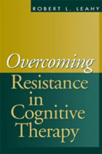 Buy Overcoming Resistance in Cognitive Therapy (English, Robert L. Leahy) Online at Best Price - BookBajar
