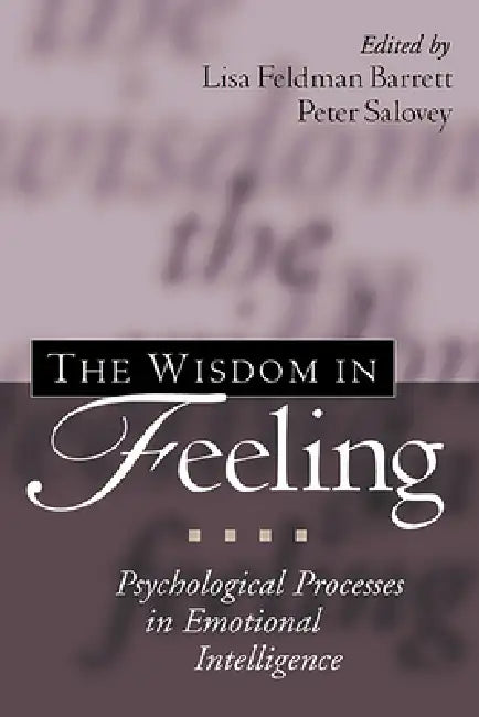 Buy The Wisdom in Feeling (English, Lisa Feldman Barrett | Peter Salovey | John D. Mayer) Online at Best Price - BookBajar