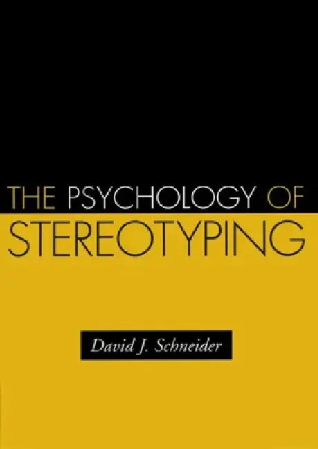 Buy The Psychology of Stereotyping (English, David J. Schneider) Online at Best Price - BookBajar