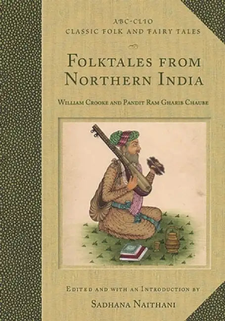 Buy Folktales from Northern India (English, Sadhana Naithani) Online at Best Price - BookBajar