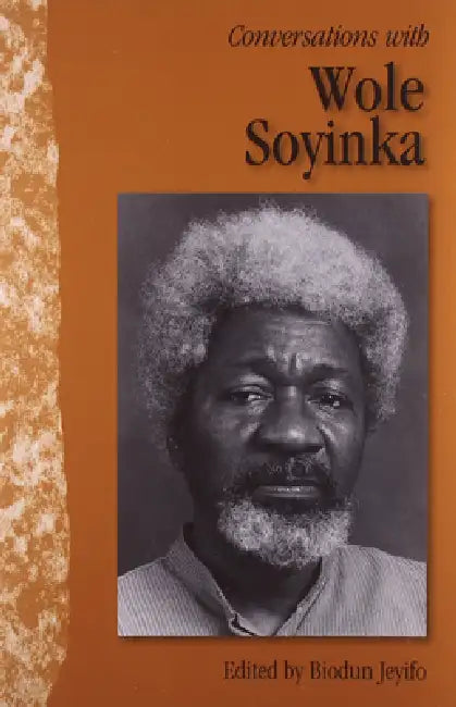 Buy Conversations with Wole Soyinka (English, Biodun Jeyifo) Online at Best Price - BookBajar