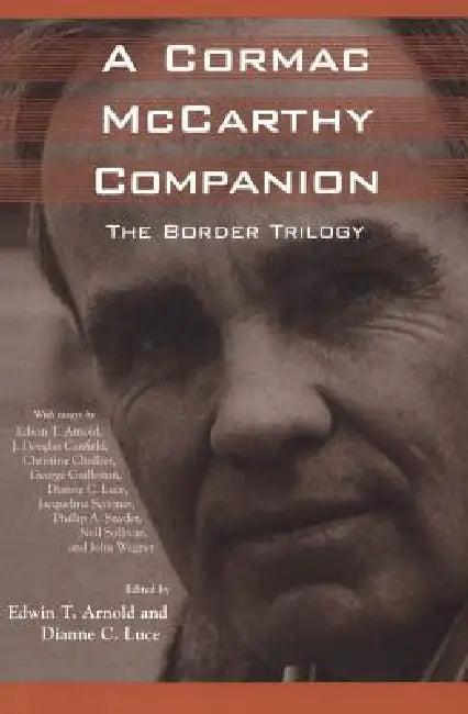 Buy A Cormac McCarthy Companion (English, Edwin T. Arnold | Dianne C. Luce) Online at Best Price - BookBajar
