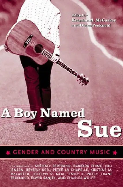 Buy A Boy Named Sue (English, Diane Pecknold | Kristine M. McCusker) Online at Best Price - BookBajar