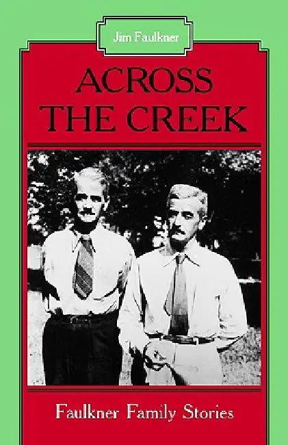 Buy Across the Creek (English, Jim Faulkner | Floyd Watkins) Online at Best Price - BookBajar