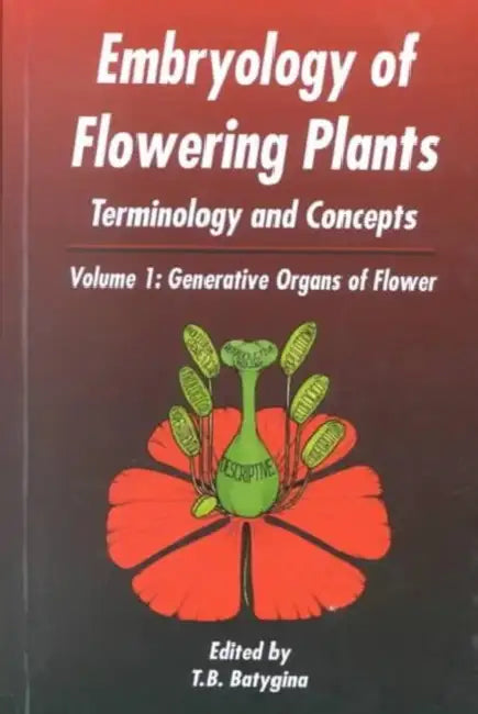 Buy Embryology of Flowering Plants (English, T. B. Batygina) Online at Best Price - BookBajar