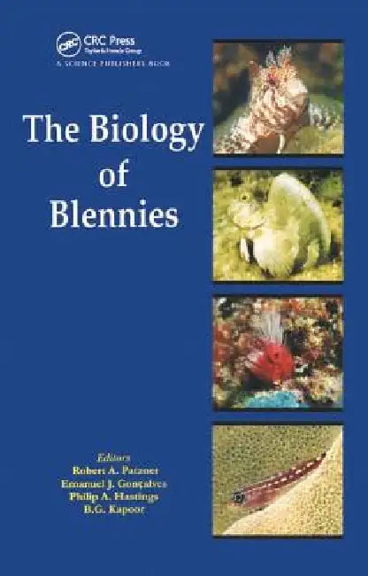 Buy The Biology of Blennies (English, Robert A. Patzner | Emanuel J. Gonçalves | Philip A. Hastings) Online at Best Price - BookBajar