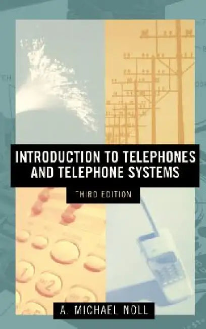 Buy Introduction to Telephones and Telephone Systems Third Edition (English, A. Michael Noll) Online at Best Price - BookBajar