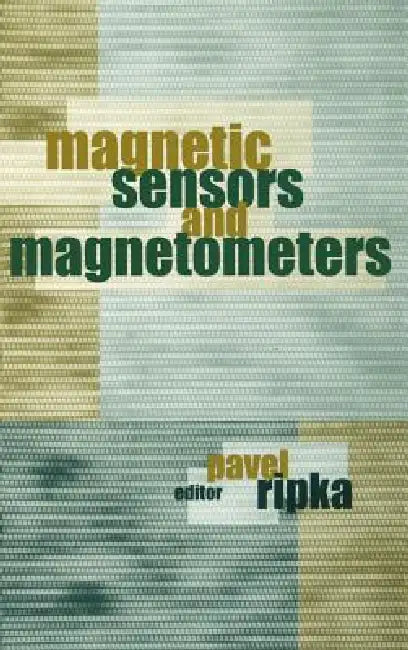 Buy Magnetic Sensors and Magnetometers (English, Pavel Ripka) Online at Best Price - BookBajar