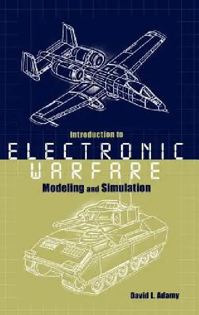 Buy Introduction to Electronic Warfare Modeling Simulation (English, David L. Adamy) Online at Best Price - BookBajar