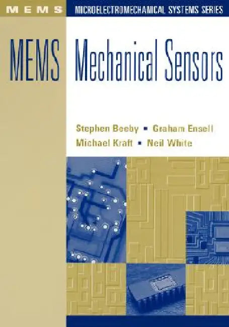 Buy MEMS Mechanical Sensors (English, Stephen Beeby) Online at Best Price - BookBajar