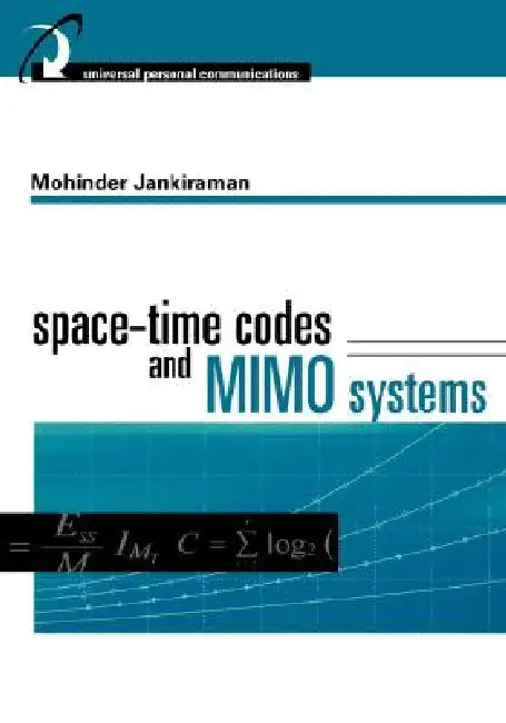 Buy Space-Time Codes and MIMO Systems (English, Mohinder Jankiraman) Online at Best Price - BookBajar