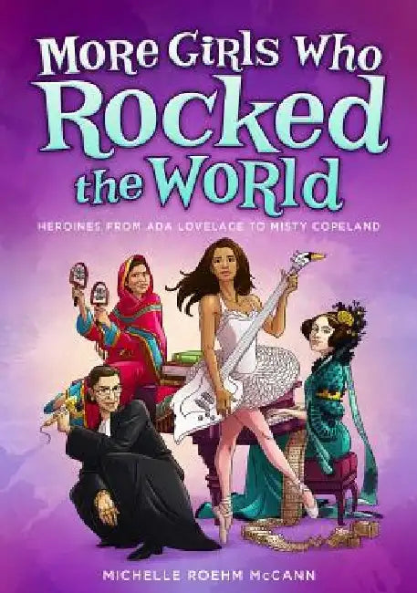 Buy More Girls Who Rocked the World (English, Michelle Roehm McCann) Online at Best Price - BookBajar
