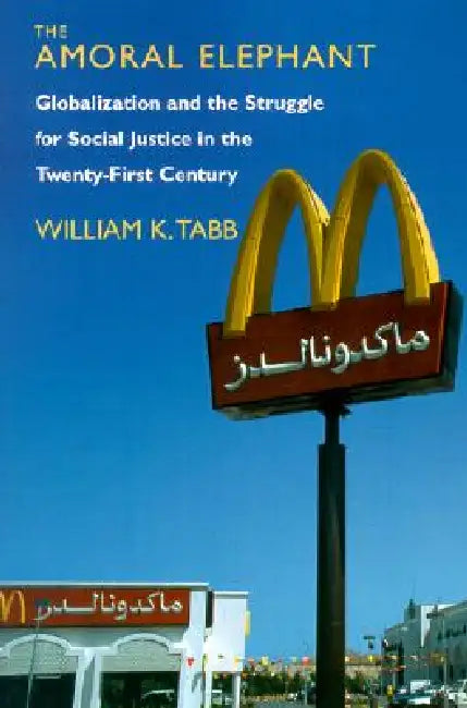 Buy The Amoral Elephant (English, William K. Tabb) Online at Best Price - BookBajar