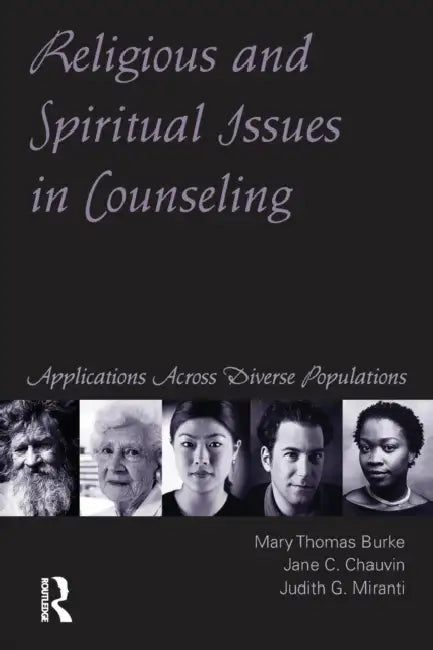 Buy Religious and Spiritual Issues in Counseling (English, Mary Thomas Burke | Jane Carvile Chauvin | Judith G. Miranti) Online at Best Price - BookBajar