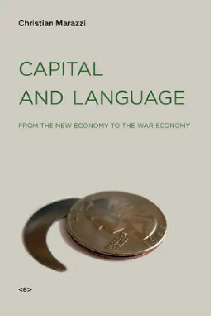 Buy Capital and Language (English, Christian Marazzi | Michael Hardt) Online at Best Price - BookBajar