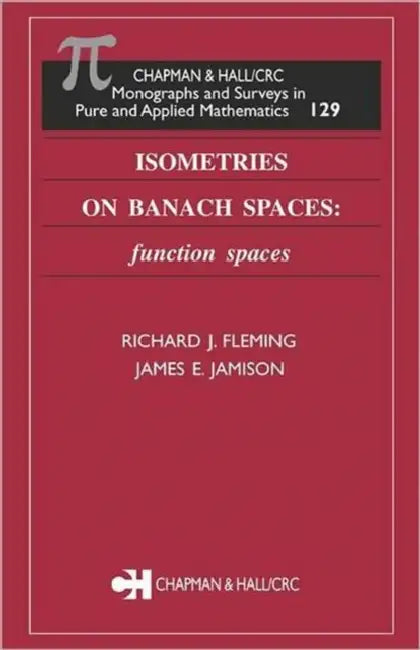 Buy Isometries on Banach Spaces (English, Richard J. Fleming) Online at Best Price - BookBajar