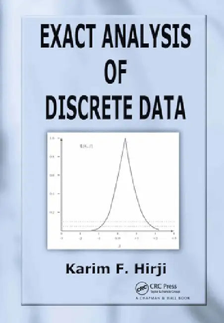 Buy Exact Analysis of Discrete Data (English, Karim F. Hirji) Online at Best Price - BookBajar