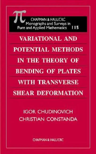 Buy Variational And Potential Methods In The Theory Of Bending Of Plates With Transverse Shear Deformati (English, I. Chudinovich | Christian Constanda) Online at Best Price - BookBajar