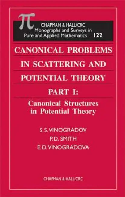Buy Canonical Problems in Scattering and Potential Theory Part 1 (English, S. S. Vinogradov | P. D. Smith | E. D. Vinogradova) Online at Best Price - BookBajar