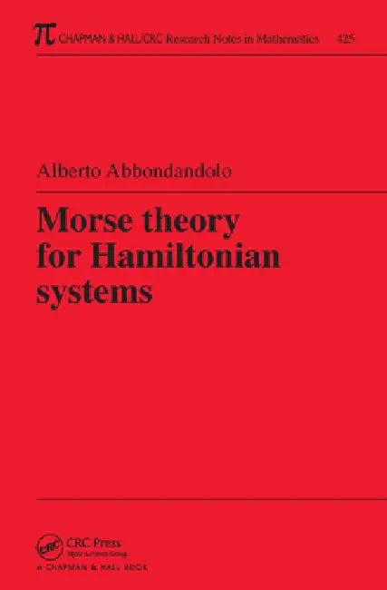 Buy Morse Theory for Hamiltonian Systems (English, Alberto Abbondandolo) Online at Best Price - BookBajar