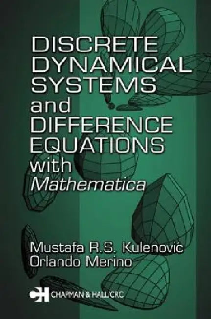 Buy Discrete Dynamical Systems and Difference Equations with Mathematica (English, Mustafa R. S. Kulenovic | Orlando Merino) Online at Best Price - BookBajar