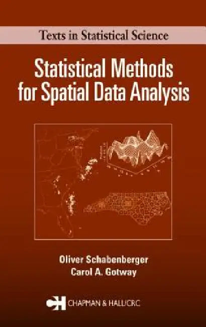 Buy Statistical Methods for Spatial Data Analysis (English, Oliver Schabenberger | Carol A. Gotway) Online at Best Price - BookBajar
