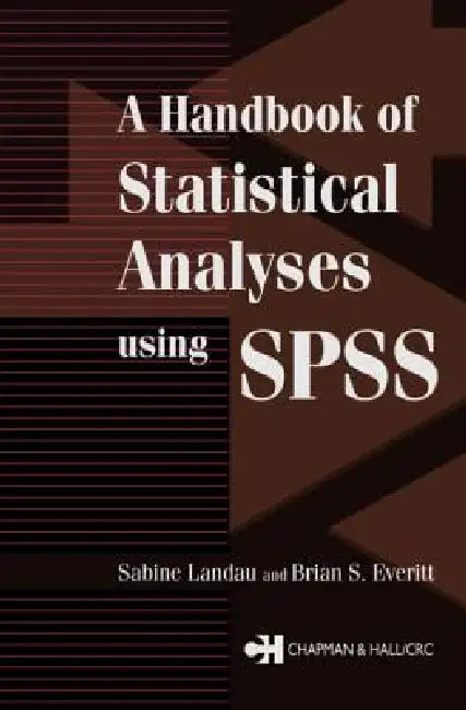 Buy A Handbook of Statistical Analyses Using SPSS (English, Sabine Landau | Brian S. Everitt) Online at Best Price - BookBajar