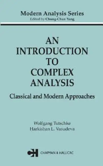 Buy An Introduction to Complex Analysis (English, Wolfgang Tutschke | Harkrishan L. Vasudeva) Online at Best Price - BookBajar