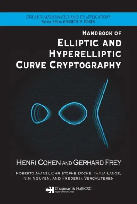 Buy Handbook of Elliptic and Hyperelliptic Curve Cryptography (English, Henri Cohen | Gerhard Frey | Roberto Avanzi) Online at Best Price - BookBajar