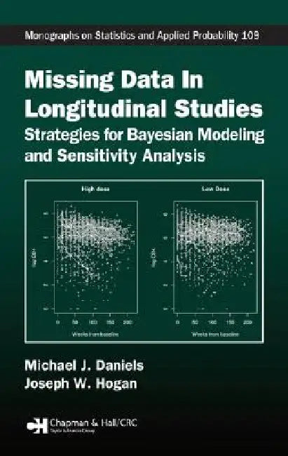 Buy Missing Data in Longitudinal Studies (English, Michael J. Daniels | Joseph W. Hogan) Online at Best Price - BookBajar
