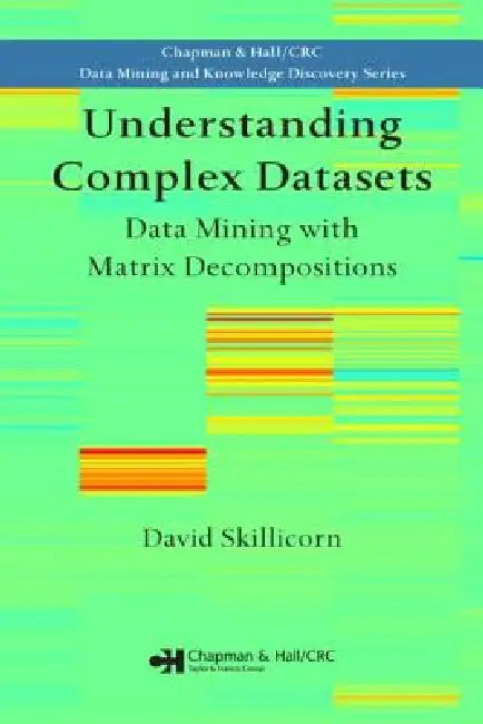 Buy Understanding Complex Datasets (English, David Skillicorn) Online at Best Price - BookBajar