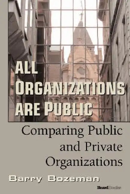 Buy All Organizations are Public (English, Barry Bozeman) Online at Best Price - BookBajar