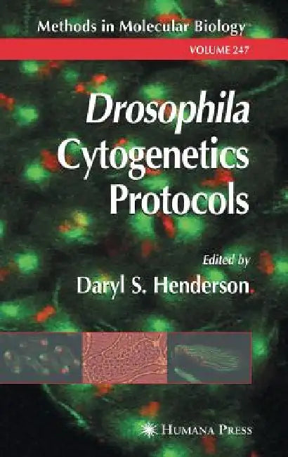 Buy Drosophila Cytogenetics Protocols (English, Daryl S. Henderson) Online at Best Price - BookBajar