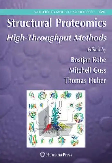 Buy Structural Proteomics (English, Bostjan Kobe | Mitchell Guss | Thomas Huber) Online at Best Price - BookBajar