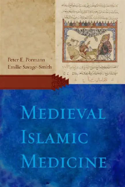 Buy Medieval Islamic Medicine (English, Peter E. Pormann | Emilie Savage-Smith) Online at Best Price - BookBajar