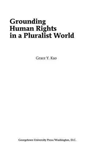 Buy Grounding Human Rights in a Pluralist World (English, Grace Y. Kao | Grace Y. Kao) Online at Best Price - BookBajar