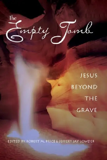 Buy The Empty Tomb (English, Robert M. Price | Jeffery Jay Lowder) Online at Best Price - BookBajar