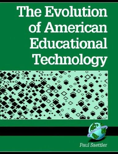 Buy The Evolution of American Educational Technology (English, Paul Saettler) Online at Best Price - BookBajar