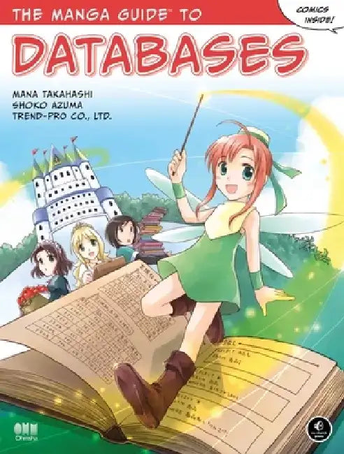 Buy The Manga Guide to Databases (English, Mana Takahashi) Online at Best Price - BookBajar