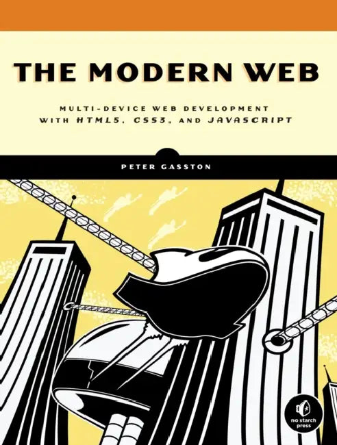 Buy The Modern Web (English, Peter Gasston) Online at Best Price - BookBajar