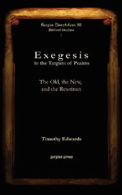 Buy Exegesis in the Targum of Psalms (English, Timothy Edwards) Online at Best Price - BookBajar