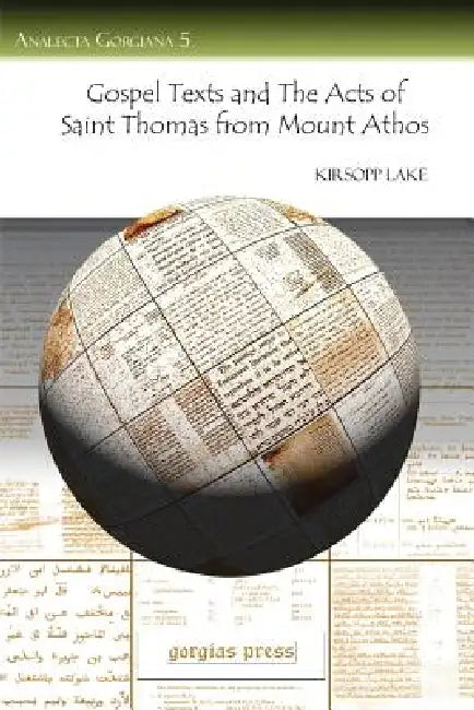 Buy Gospel Texts and the Acts of Saint Thomas from Mount Athos (English, Kirsopp Lake) Online at Best Price - BookBajar