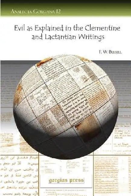 Buy Evil as Explained in the Clementine and Lactantian Writings (English, F. W. W. Bussell) Online at Best Price - BookBajar